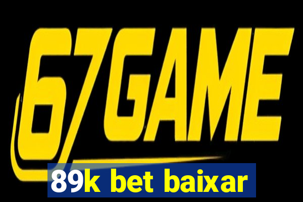 89k bet baixar